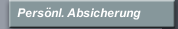 Persönl. Absicherung