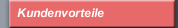 Kundenvorteile